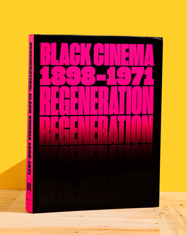 Regeneration: Black Cinema 1898-1971