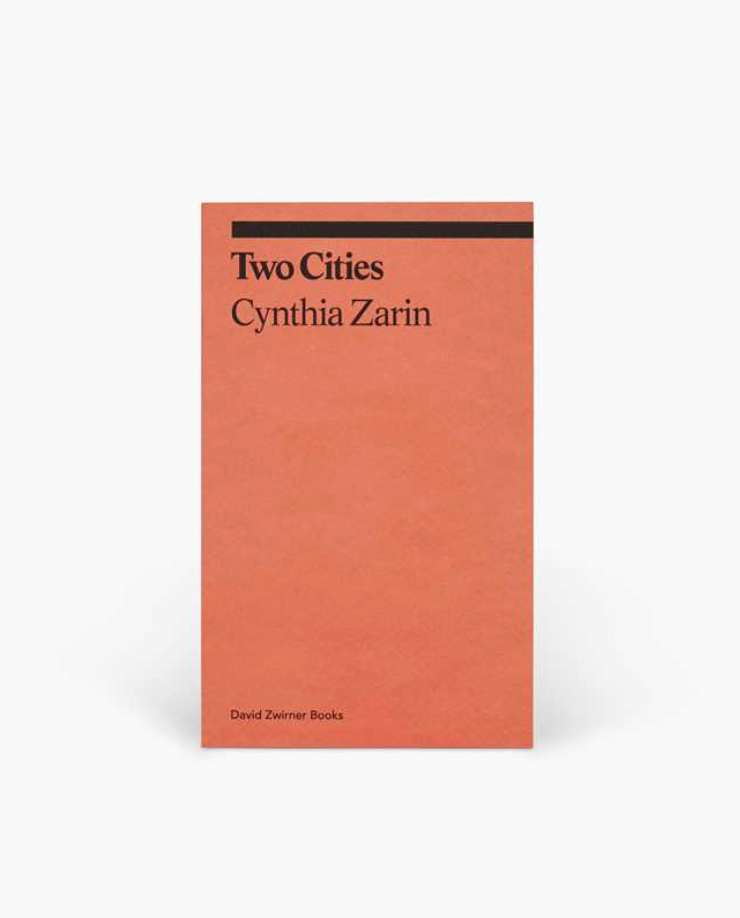 Two Cities By Cynthia Zarin
